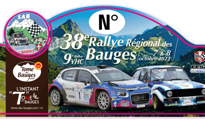 38 e RALLYE REGIONAL DES BAUGES, les 07 et 08 octobre 2023